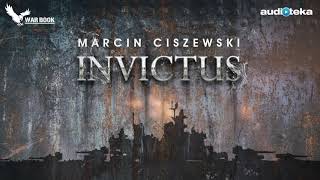 Marcin Ciszewski quotInvictusquot  audiobook [upl. by Ordnagela294]