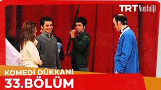 Komedi Dükkanı 33 Bölüm NostaljiTRT [upl. by Stanislaw]