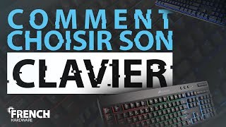 Comment Choisir Son Clavier Gamer [upl. by Haeluj]