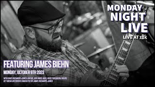 Monday Night Live xBk Live featuring James Biehn [upl. by Cherie]