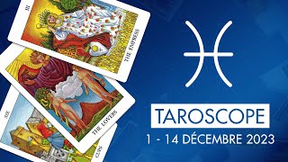 POISSONS ♓️ Taroscope 🔮 1  14 décembre 2023 [upl. by Nodal]