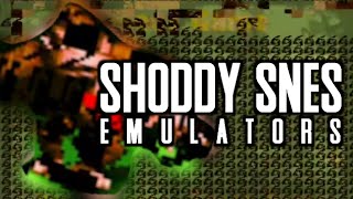 Shoddy SNES Emulators [upl. by Fortuna]