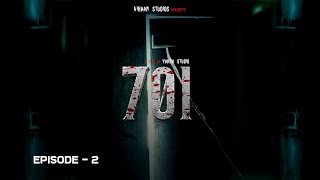 701  EPISODE 2  HORROR  VIHAAN STUDIOS  YAKKA STUDIO [upl. by Jacobine]