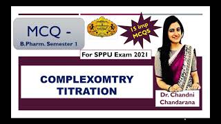 MCQ for Complexometry titration  MCQ Pharmaceutical Analysis  semester 1  BPharm  SPPU  2021 [upl. by Garett]