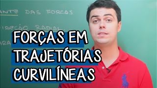 Forças em Trajetórias Curvilíneas  Extensivo Física  Descomplica [upl. by Jammie188]