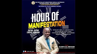 HOUR OF MANIFESTATTION WITH PROPHET OLUSEYI M ABRAHAM [upl. by Ayam437]