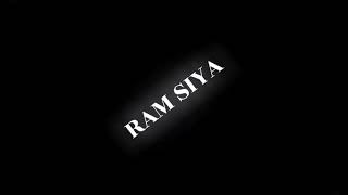 Ram Siya Ram Black Screen Lyrics By HK Editz [upl. by Areis770]