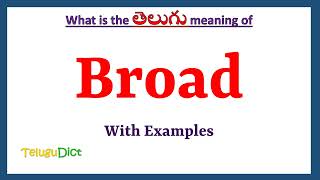 Broad Meaning in Telugu  Broad in Telugu  Broad in Telugu Dictionary [upl. by Skelton]