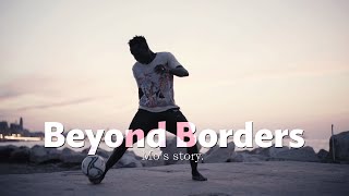 Beyond Borders Mo’s Story Short Documentary [upl. by Dulcinea200]