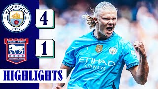 Manchester City vs Ipswich Town 41  Haaland Hat Trick  All Goals amp Highlights [upl. by Htebizile]