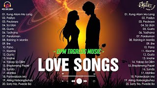 OPM Songs Greatest Hits Ful Album  Classic Opm All Time Favorites Love Songs [upl. by Landers]