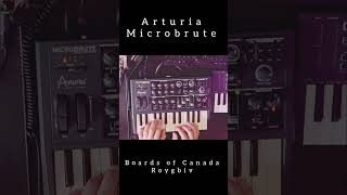 Roygbiv Boards of Canada on Arturia Microbrute boardsofcanada microbrute arturia [upl. by Anirrak933]