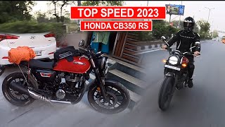 HONDA CB350 RS  TOP SPEED 2023 [upl. by Amalberga]