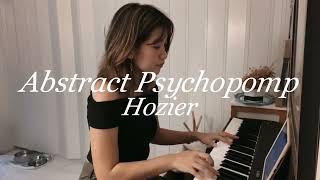 Abstract Psychopomp by Hozier Cover [upl. by Ihteerp]