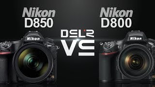 Nikon D850 vs Nikon D800 [upl. by Auqcinahs913]