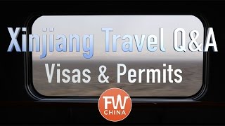 Do You Need a Special Visa or Permit to Enter Xinjiang QampA 1 [upl. by Targett]