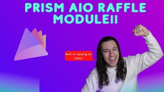 We can finally cop on footsites again Prism AIO Raffle Module prism aio tutorial  hive raffle bot [upl. by Ole]