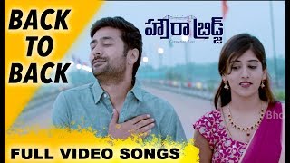 Howrah Bridge Full Video Songs  Back To Back  Rahul Ravindran Chandini Chowdary [upl. by Tomkin]