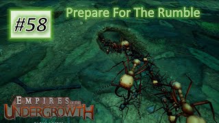 Empires of the Undergrowth 58 We Strike From the Underground [upl. by Odlanar794]