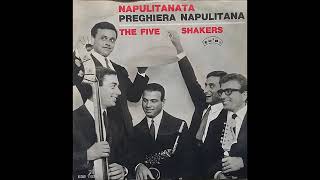 The Shakers  Napulitanata [upl. by Robinett]