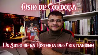 Osio de Córdoba LIBRAZO reseña [upl. by Nirak]