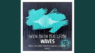 Waves Andrey Kravtsov Remix [upl. by Inavoj355]