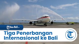 🔴 LIVE Sehari Tiga Penerbangan Internasional ke Bali [upl. by Harak]