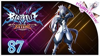 BlazBlue Continuum Shift Extend ➥ Story mode ➥ 87  Hakumen [upl. by Lucia]