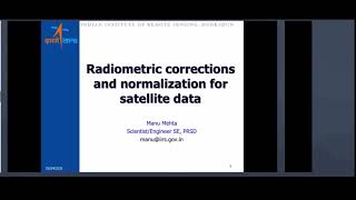 Radiometric corrections and normalization for satellite data by Dr Manu Mehta [upl. by Ennoved]