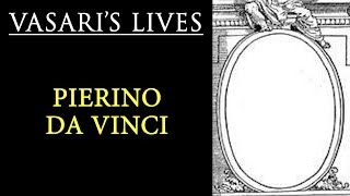 Pierino da Vinci  Vasari Lives of Artists [upl. by Middle360]