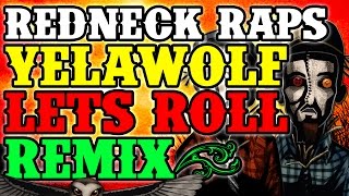 Redneck Souljers  Farm Golf Yelawolf  Lets Roll remix [upl. by Kwok]