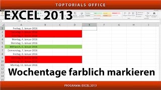 Wochentage  Wochenende farblich markieren Excel [upl. by Eiramanel716]