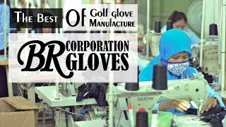 Introduction of BR Corporation Gloves [upl. by Krik]