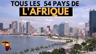 Voici TOUS les 54 PAYS DAFRIQUE  TOUS LES PAYS DU CONTINENT AFRICAIN [upl. by Gussi]