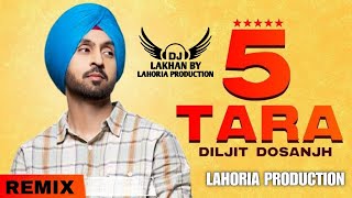 5 Tara Dhol Remix Diljit Dosanjh Lahoria Production Original Mix Dj Song Bass [upl. by Brubaker]