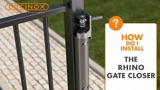 Rhino Hydraulic Gate Closer  Locinox Installation Video [upl. by Anikes]