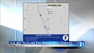 US 231 To Close For Bridge Deck Overlay [upl. by Epilif]