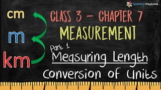 Class 3 Maths Measuring Length Chapter 7 Measurement [upl. by Airol498]