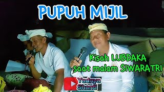 Cerita LUBDAKA  Geguritan SIWARATRI Pupuh Mijil [upl. by Lekar324]