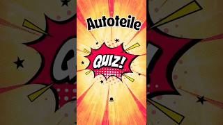 Teste Dein Wissen über Autoteile Das ultimative Quiz für Autofans [upl. by Sulecram]