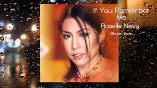 If You Remember Me by Roselle Nava [upl. by Illona]