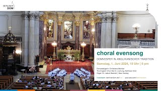 Choral Evensong am Samstag 1 Juni 2024 18 Uhr [upl. by Hurwitz317]