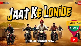 Jaat de londe official song out now [upl. by Ajani40]