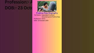 Prabhas Raju Biography  shorts biography prabhas [upl. by Fowler]