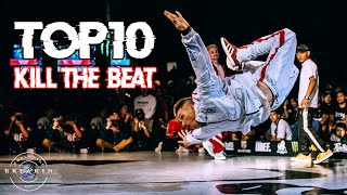 TOP 10 KILL THE BEAT In Breakdance 🎵 INSANE MUSICALITY 🎵 [upl. by Ignatzia]