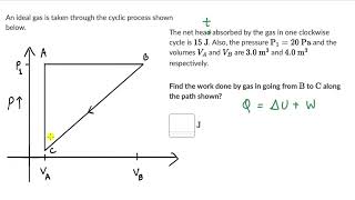 Worked example First law of thermo  Cyclic processes  Thermodynamics  Physics  Khan Academy [upl. by Eedolem]