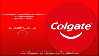 Colgate Maximum Cavity Protection Radio Commercial 2023 R3F Sunday Radio Ads [upl. by Ong]