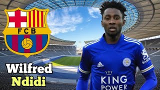 Wilfred ndidi là nouvelle cible à 0€ du fc Barcelone [upl. by Stringer]