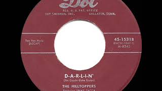 1955 HITS ARCHIVE DARLIN’  Hilltoppers [upl. by Honora]