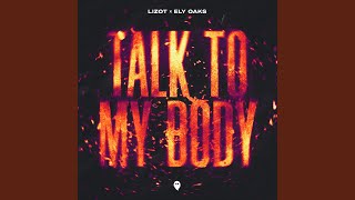 Talk To My Body [upl. by Tinaret]